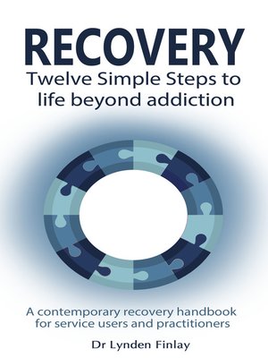 cover image of Recovery--Twelve Simple Steps to a Life Beyond Addiction